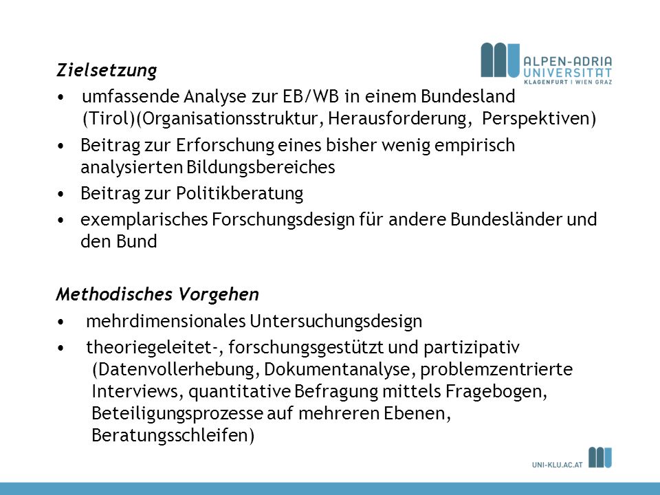 Zielsetzung umfassende Analyse zur EB/WB in einem Bundesland (Tirol)(Organisationsstruktur, Herausforderung, Perspektiven)