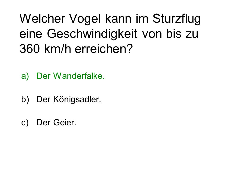 Welcher Vogel kann im Sturzflug eine Geschwindigkeit von bis zu 360 km/h erreichen