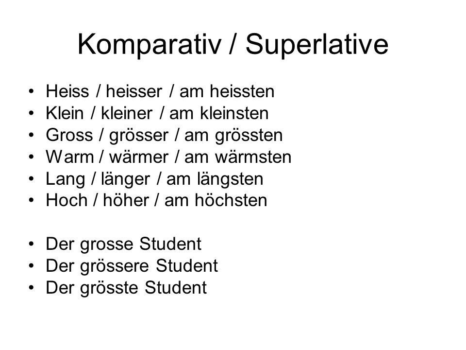 Komparativ / Superlative