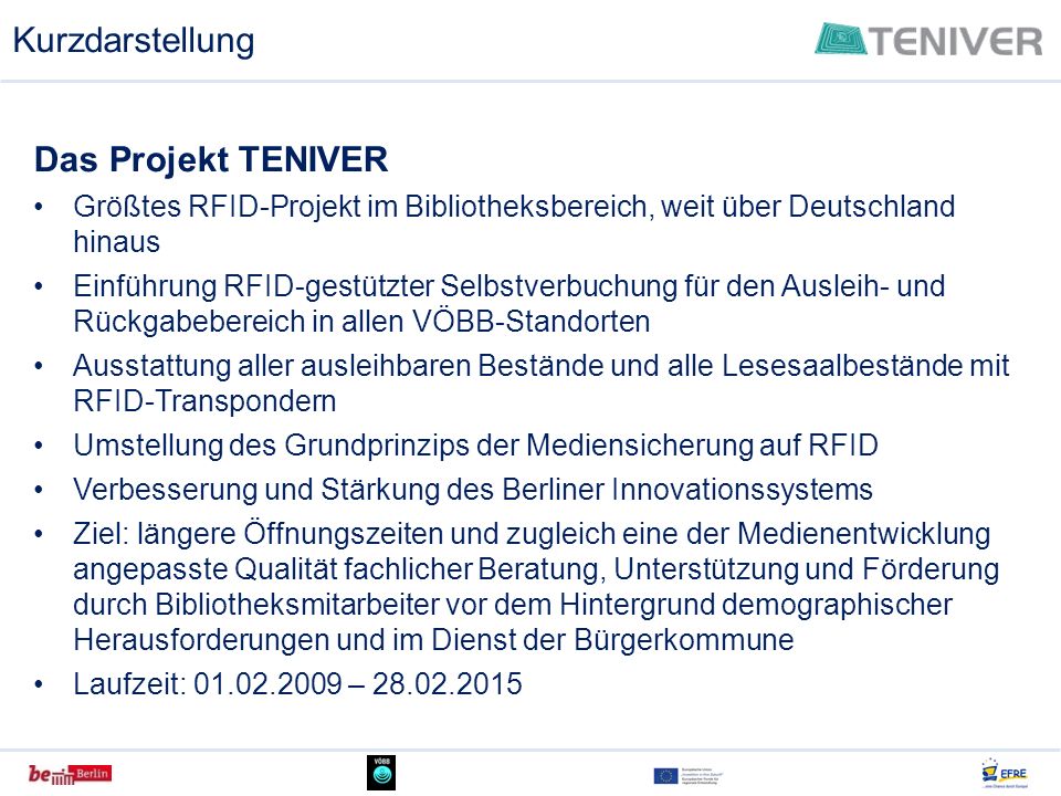 Kurzdarstellung Das Projekt TENIVER