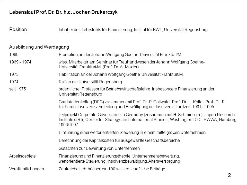 2 Lebenslauf Prof. Dr. Dr. h.c. Jochen Drukarczyk