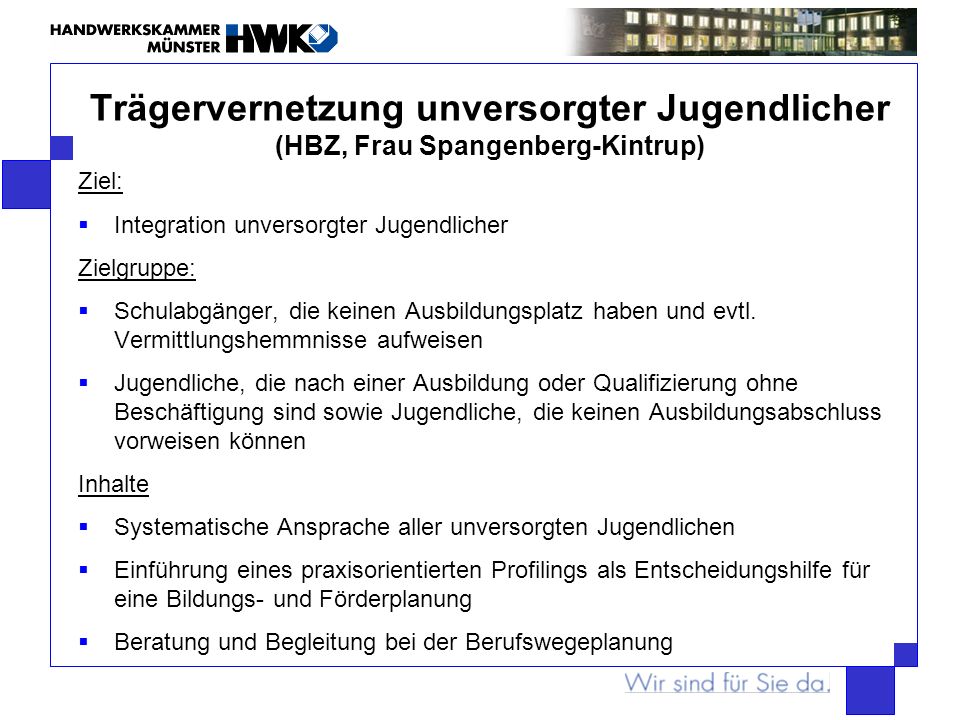 Trägervernetzung unversorgter Jugendlicher (HBZ, Frau Spangenberg-Kintrup)
