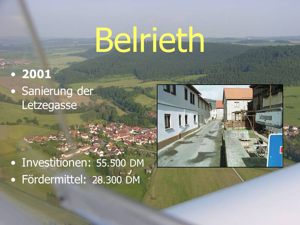 Belrieth 2001 Sanierung der Letzegasse Investitionen: DM