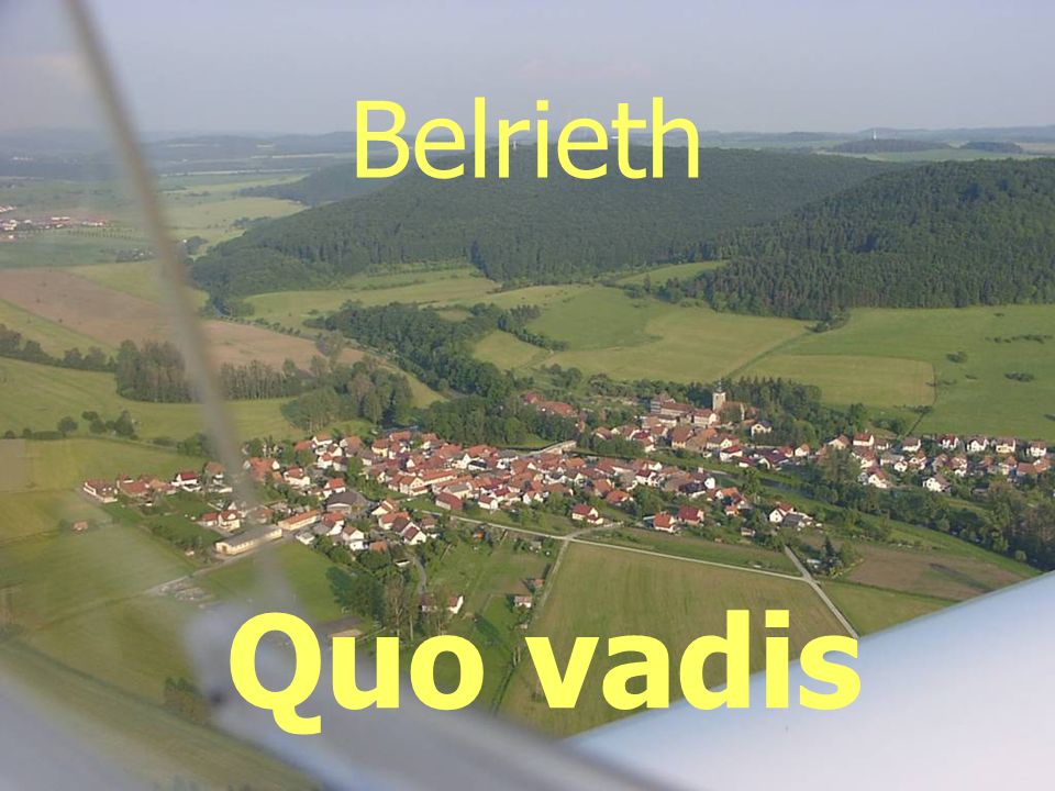 Belrieth Quo vadis