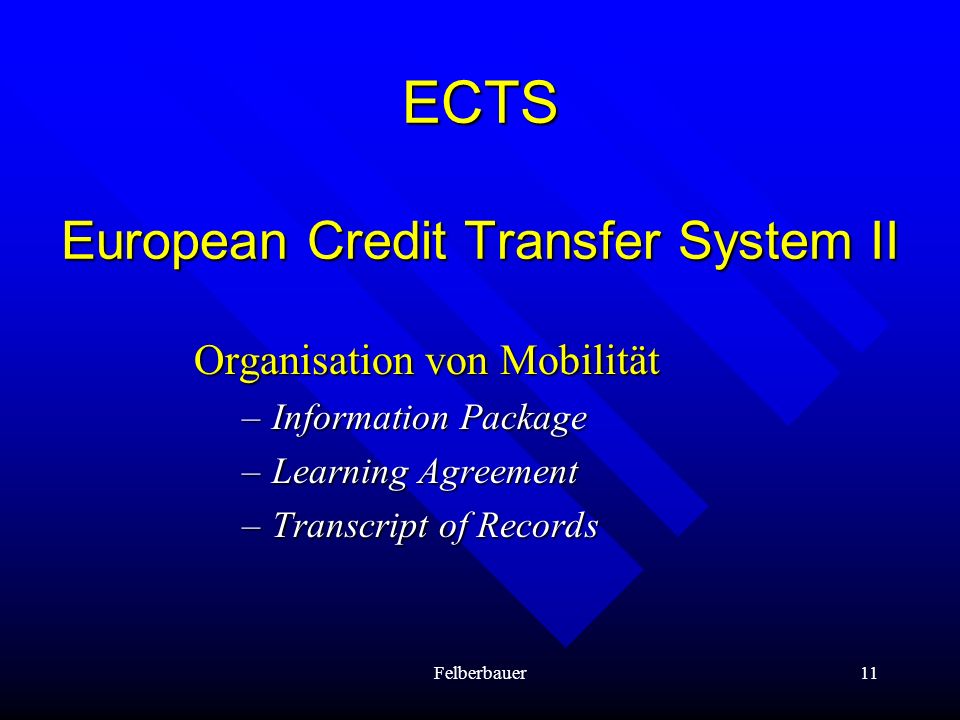 ECTS European Credit Transfer System II