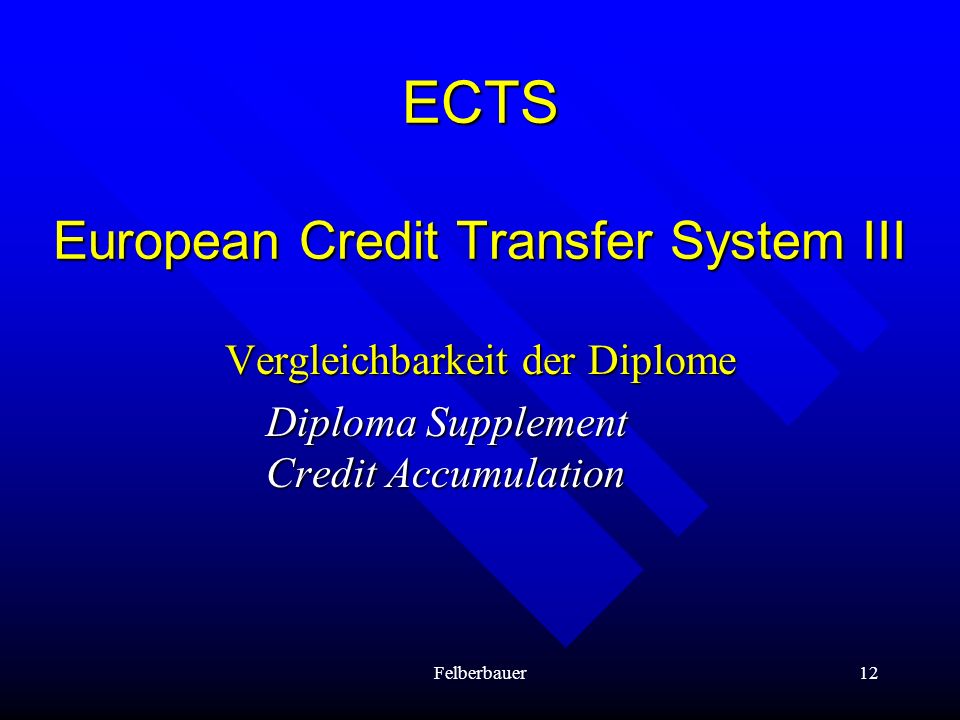 ECTS European Credit Transfer System III