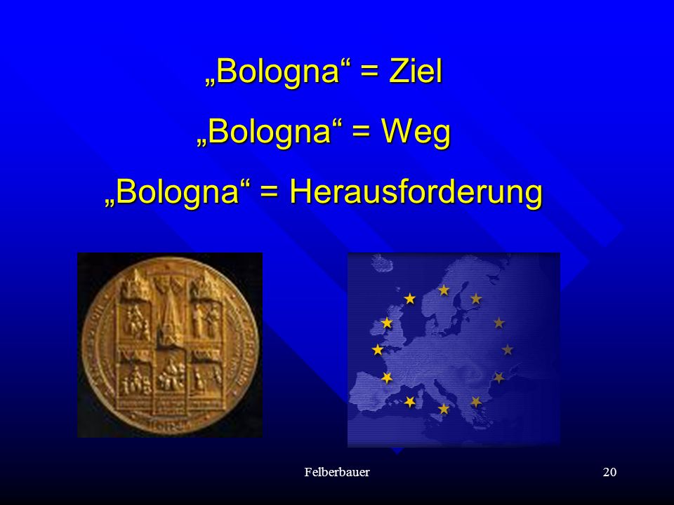 „Bologna = Herausforderung
