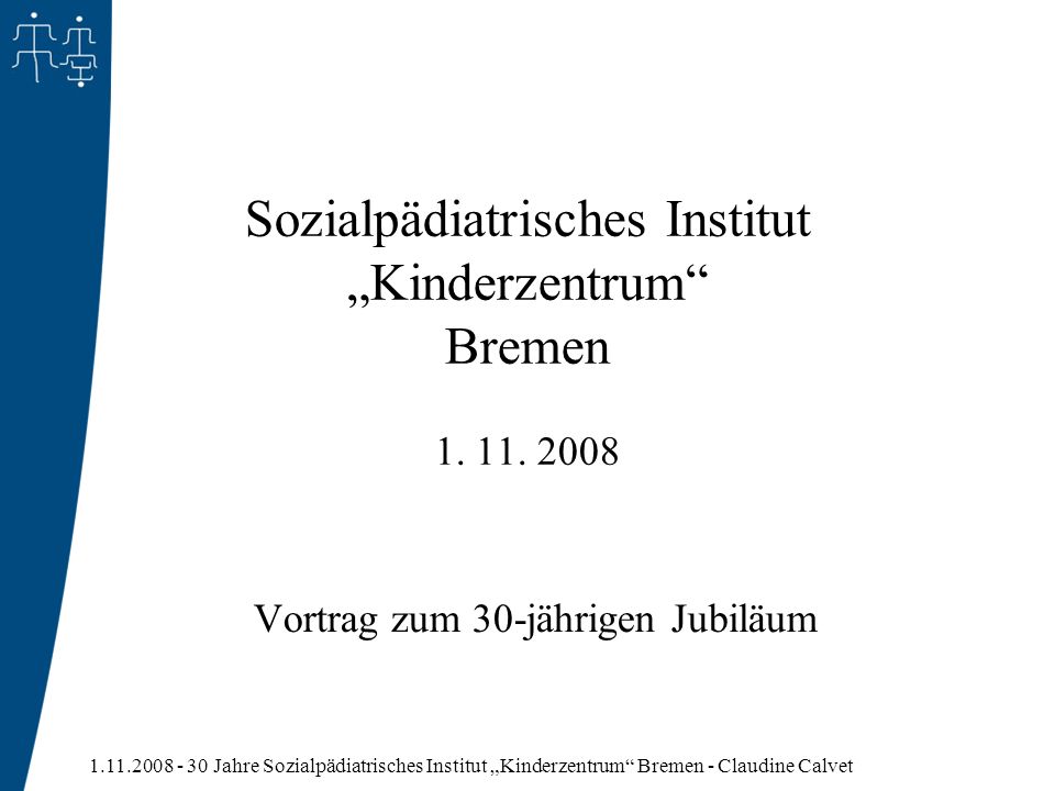 Sozialpädiatrisches Institut „Kinderzentrum Bremen