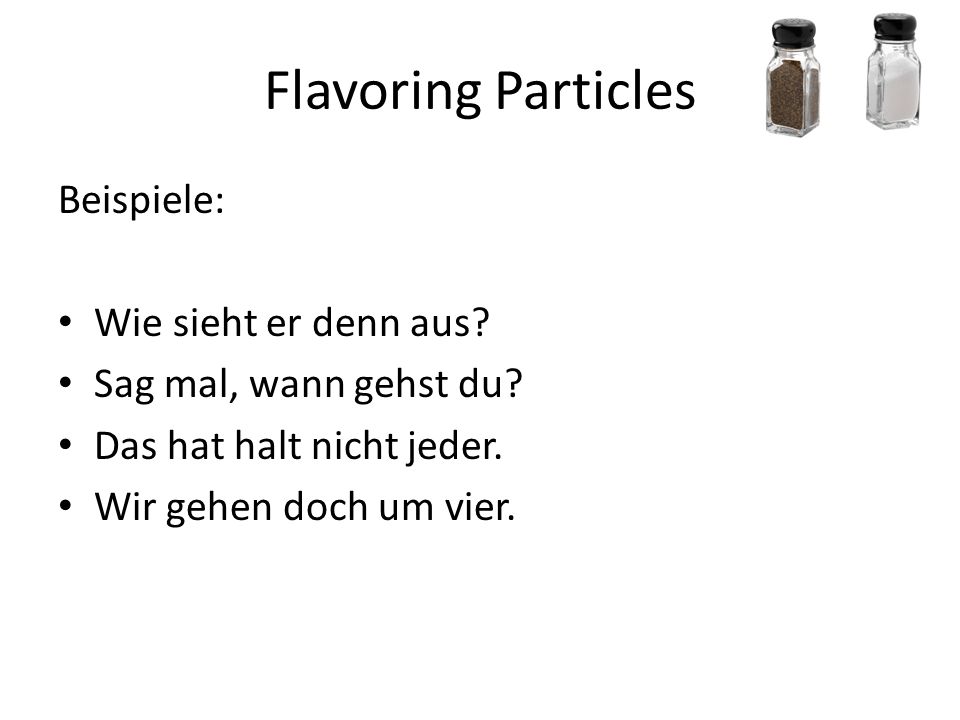 Flavoring Particles Beispiele: Wie sieht er denn aus