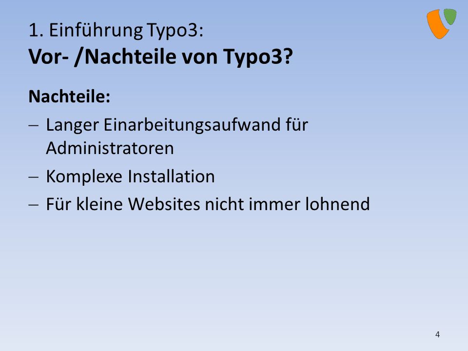 1. Einführung Typo3: Vor- /Nachteile von Typo3