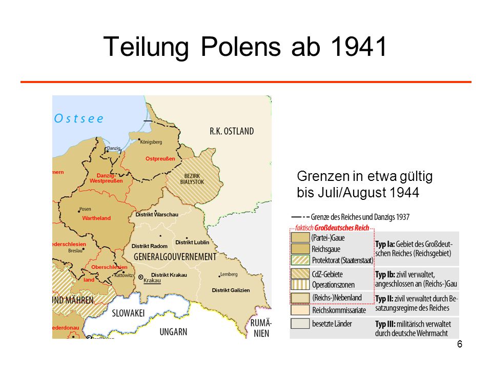 Teilung Polens ab 1941 Grenzen in etwa gültig bis Juli/August 1944