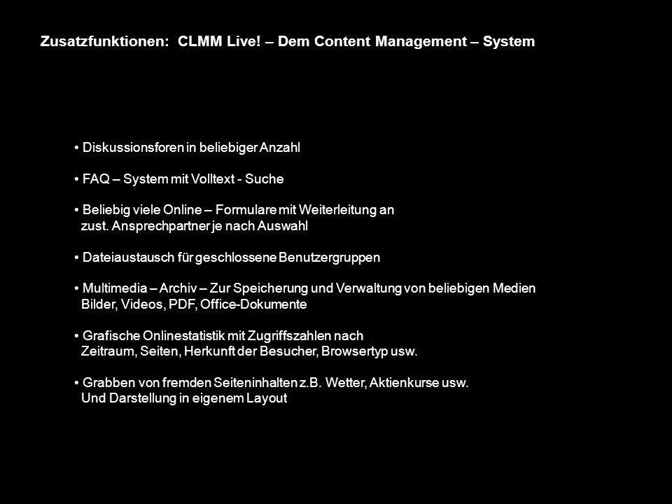 Zusatzfunktionen: CLMM Live! – Dem Content Management – System