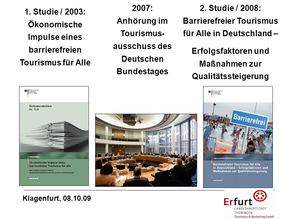 2007: Anhörung im Tourismus-ausschuss des Deutschen Bundestages