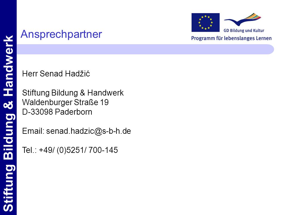 Ansprechpartner Herr Senad Hadžić Stiftung Bildung & Handwerk