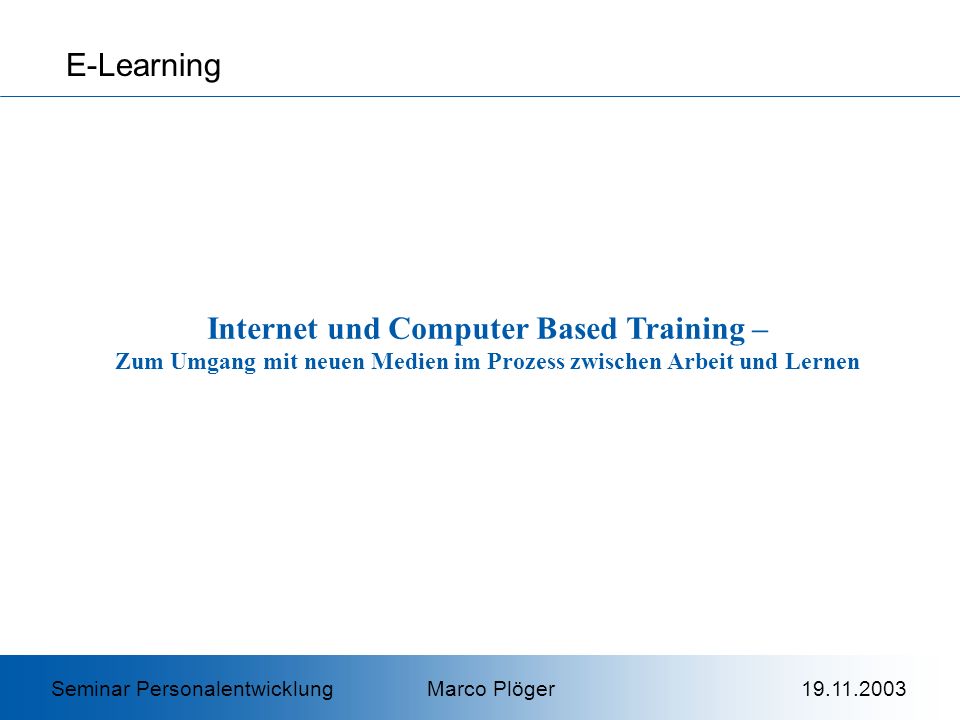 Internet und Computer Based Training –