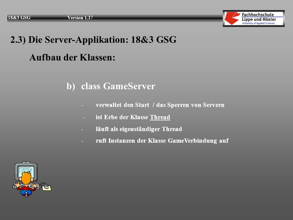 2.3) Die Server-Applikation: 18&3 GSG Aufbau der Klassen: