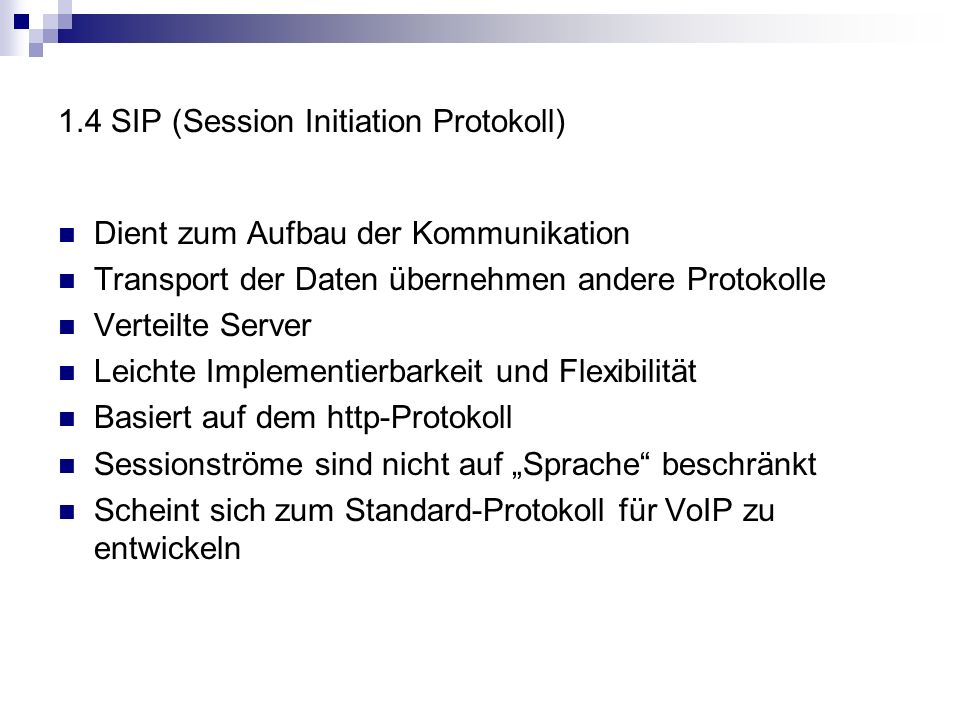 1.4 SIP (Session Initiation Protokoll)
