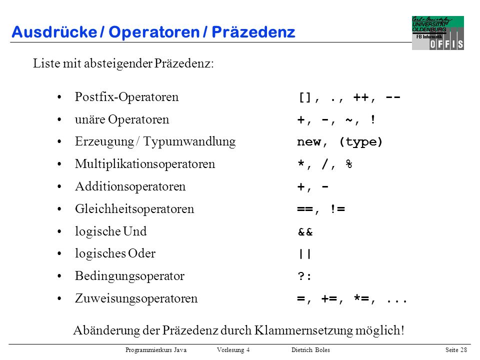 Ausdrücke / Operatoren / Präzedenz