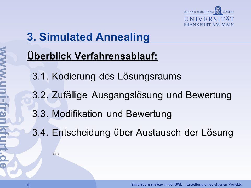 3. Simulated Annealing Überblick Verfahrensablauf: