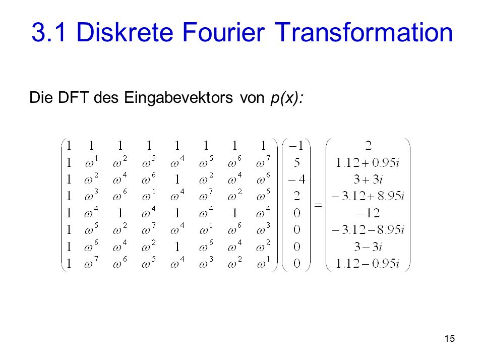 3.1 Diskrete Fourier Transformation