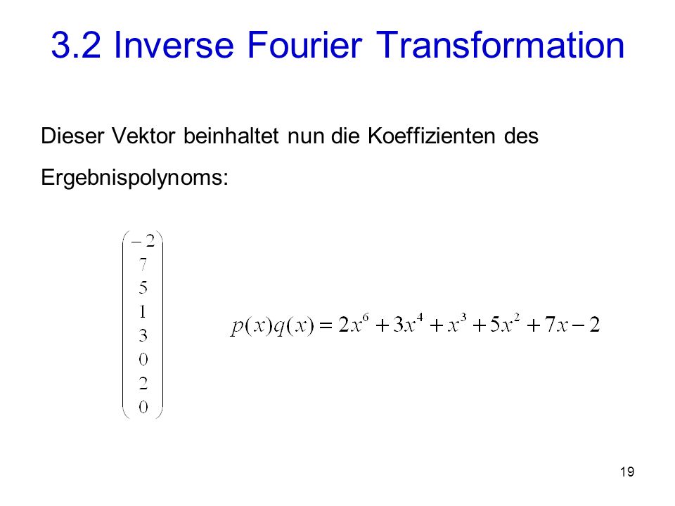 3.2 Inverse Fourier Transformation