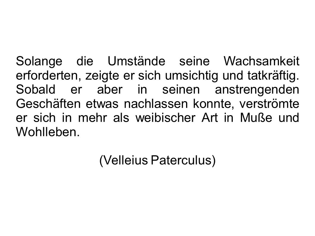 (Velleius Paterculus)