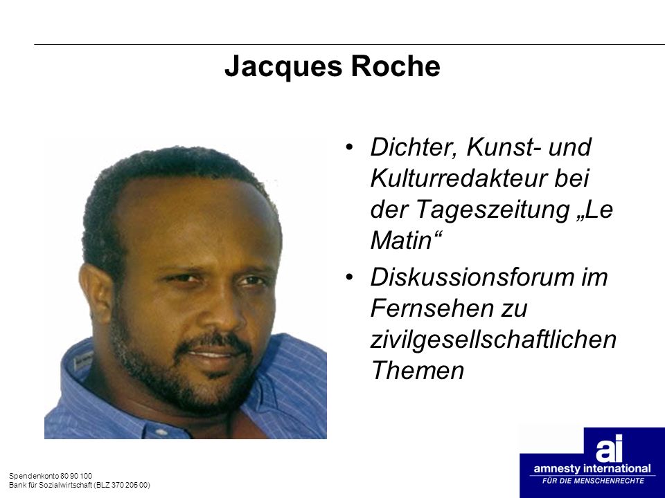 Jacques Roche Dichter, Kunst- und Kulturredakteur bei der Tageszeitung „Le Matin Diskussionsforum im Fernsehen zu zivilgesellschaftlichen Themen.