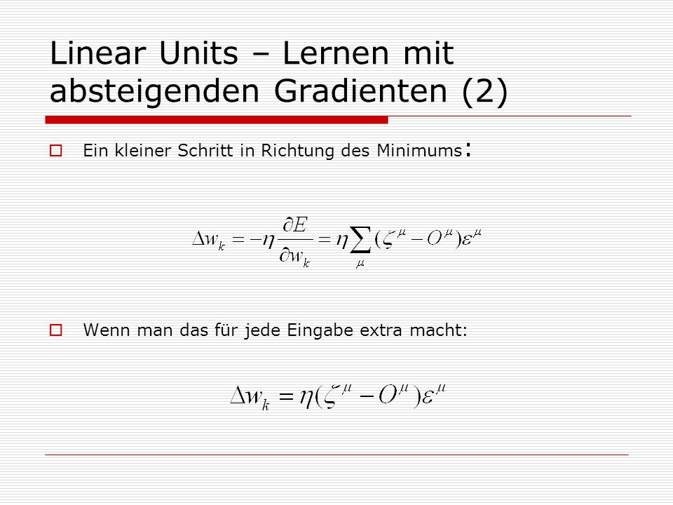 Linear Units – Lernen mit absteigenden Gradienten (2)