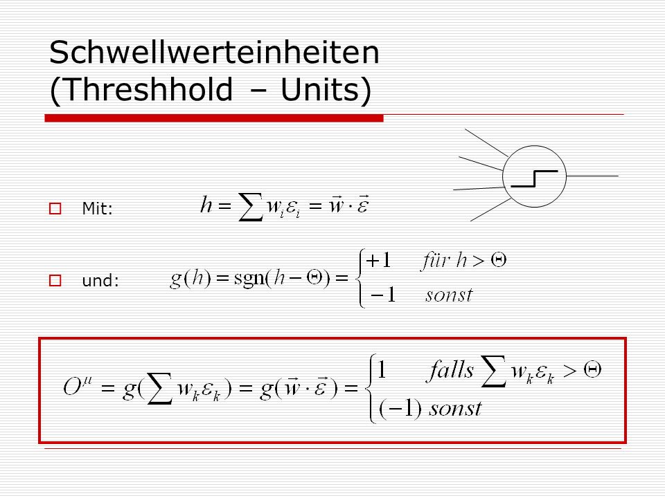 Schwellwerteinheiten (Threshhold – Units)
