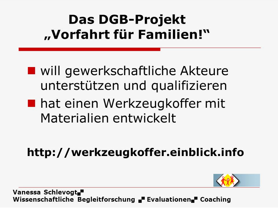 Das DGB-Projekt „Vorfahrt für Familien!
