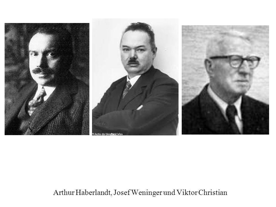 Arthur Haberlandt, Josef Weninger und Viktor Christian
