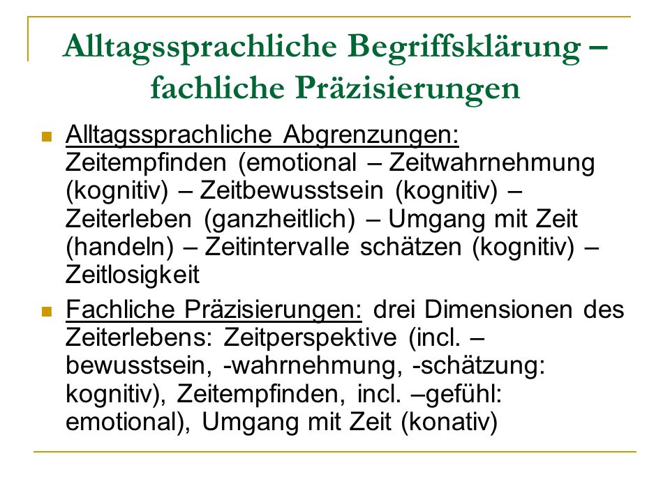 Alltagssprachliche Begriffsklärung – fachliche Präzisierungen