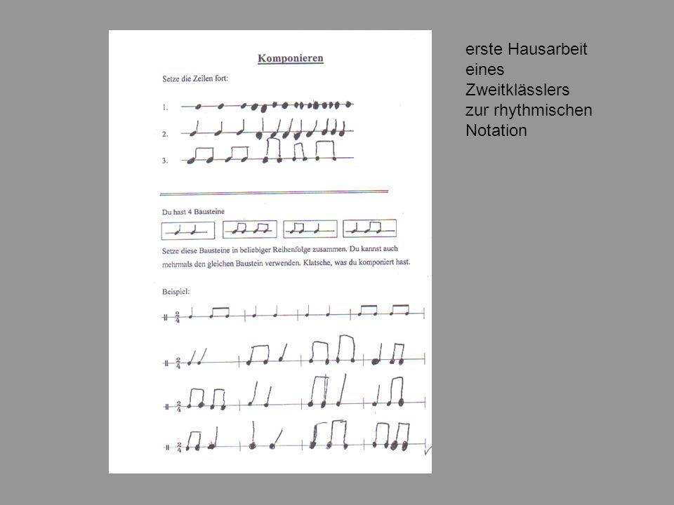 erste Hausarbeit eines Zweitklässlers zur rhythmischen Notation