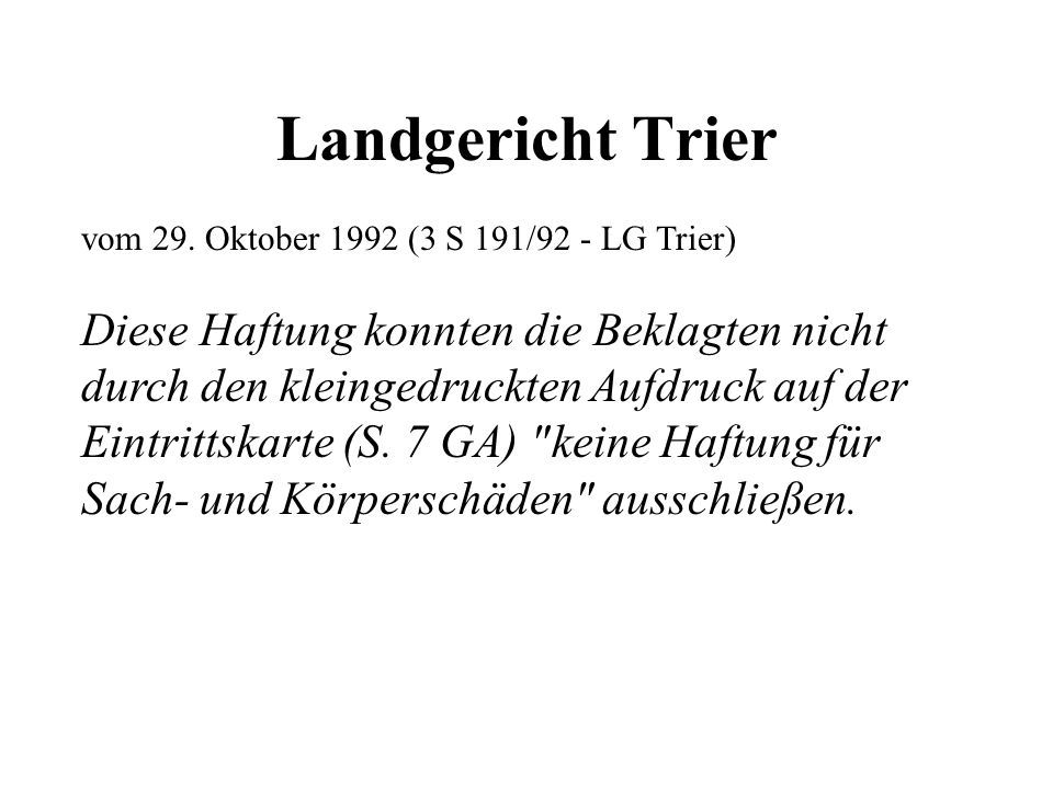 Landgericht Trier vom 29. Oktober 1992 (3 S 191/92 - LG Trier)