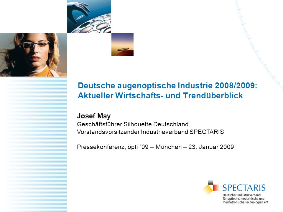 Deutsche augenoptische Industrie 2008/2009: Aktueller Wirtschafts- und Trendüberblick