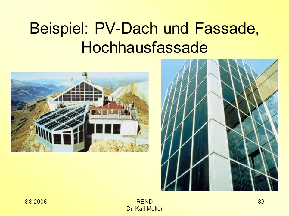 Beispiel: PV-Dach und Fassade, Hochhausfassade