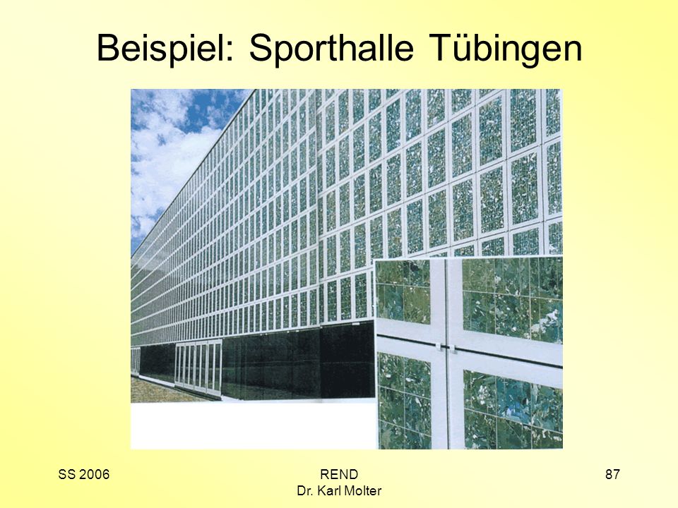 Beispiel: Sporthalle Tübingen