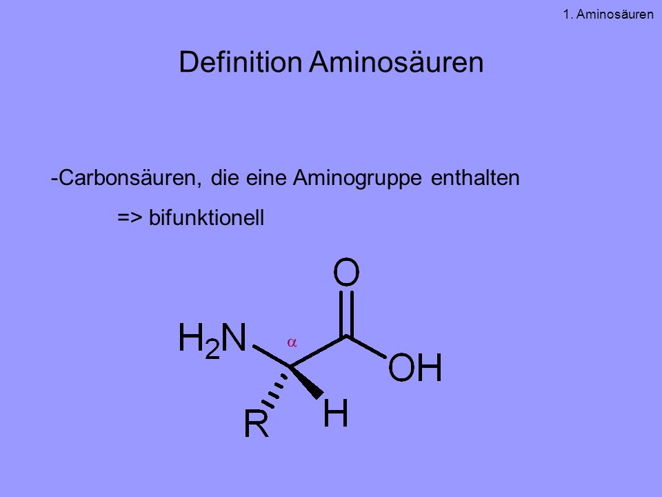 Definition Aminosäuren