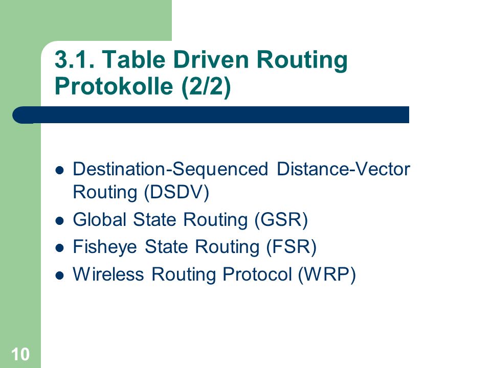 3.1. Table Driven Routing Protokolle (2/2)