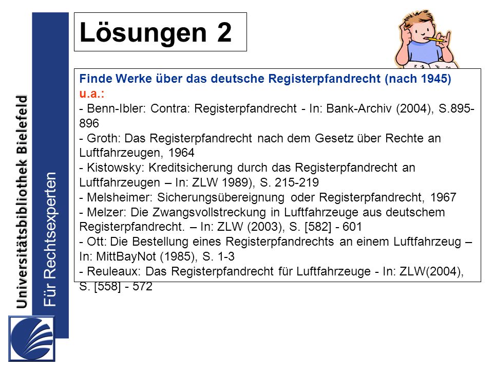 Lösungen 2 Finde Werke über das deutsche Registerpfandrecht (nach 1945) u.a.: