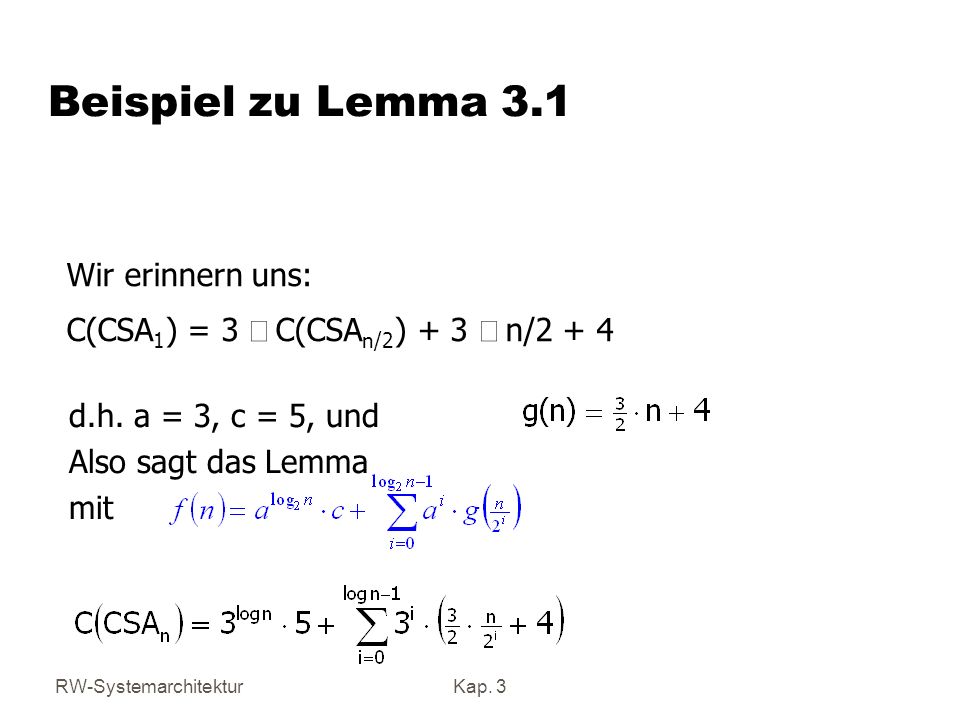 Beispiel zu Lemma 3.1 Wir erinnern uns: