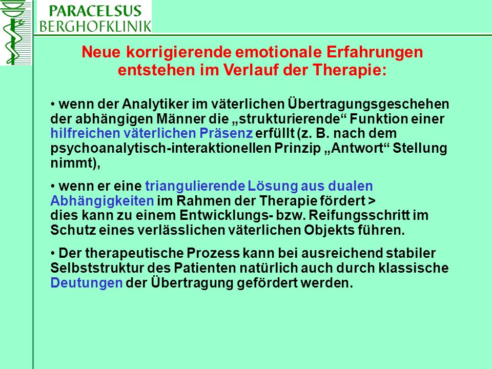 Neue korrigierende emotionale Erfahrungen entstehen im Verlauf der Therapie: