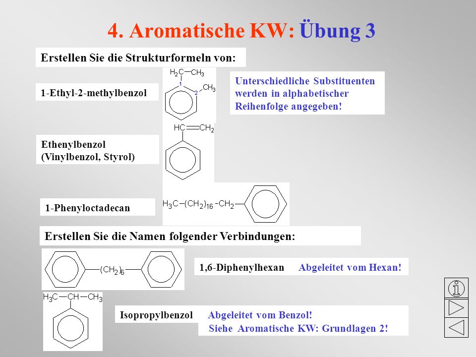 4. Aromatische KW: Übung 3 Erstellen Sie die Strukturformeln von: