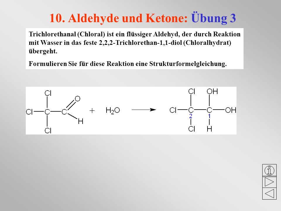 10. Aldehyde und Ketone: Übung 3