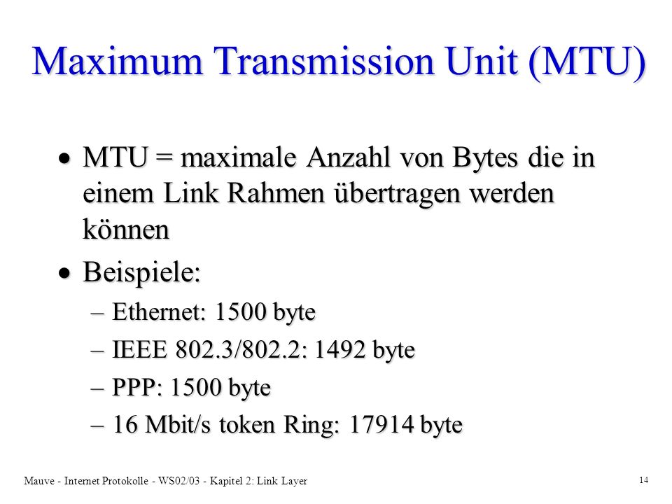 Maximum Transmission Unit (MTU)