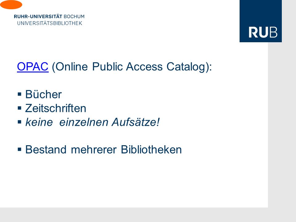 OPAC (Online Public Access Catalog):