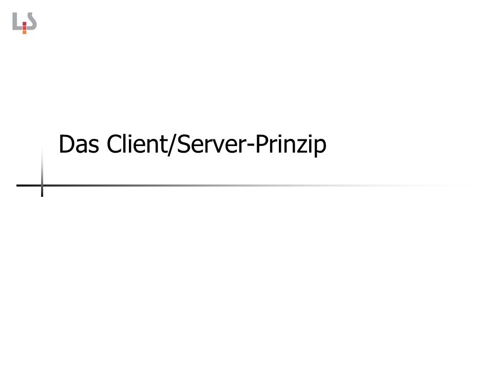 Das Client/Server-Prinzip