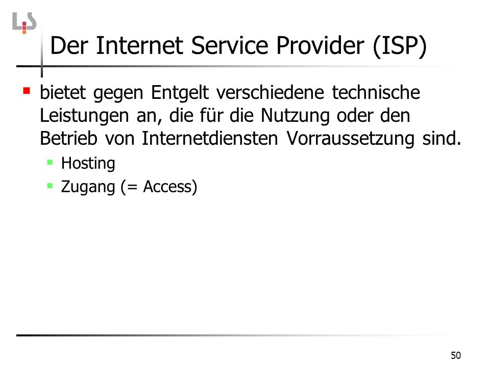 Der Internet Service Provider (ISP)