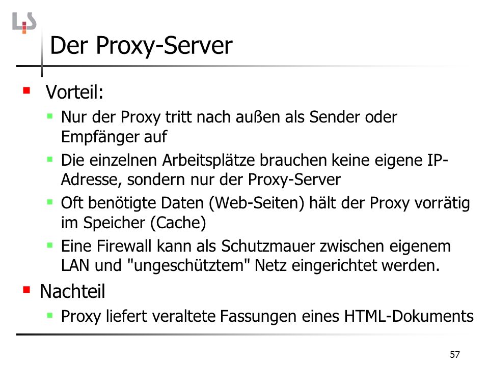 Der Proxy-Server Vorteil: Nachteil