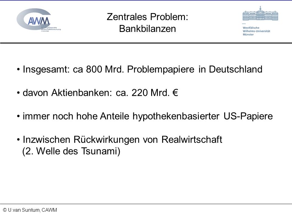 Insgesamt: ca 800 Mrd. Problempapiere in Deutschland